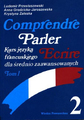 Comprendre. Parler. Ecrire.  Cz.2. T.1,2- egz. powystawowe