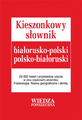 Kieszonkowy słownik białorusko-polski, polsko-białoruski- Powystawowe