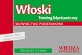 Włoski - Trening błyskawiczny. Słownictwo podstawowe