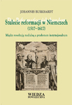 Stulecie reformacji w Niemczech (1517-1617) -egzemplarze powystawowe