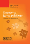 Gramatyka języka polskiego. Podręcznik dla cudzoziemców - POWYSTAWOWE