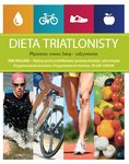 Dieta triatlonisty - pływanie, rower, bieg - odżywianie