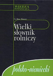 Wielki słownik rolniczy polsko-niemiecki - POWYSTAWOWE