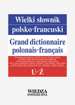 Wielki słownik polsko-francuski T. 5 U-Ż