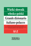 Wielki słownik włosko-polski. T. 4 Sf-Z