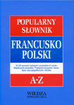 Popularny słownik francusko-polski. A-Z