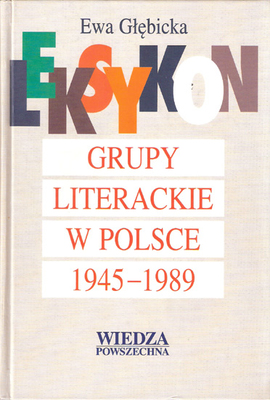 leksykon. grupy literackie w polsce 1945-1989